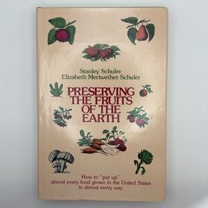 73' Preserving the Fruits of the Earth Cook Book‎